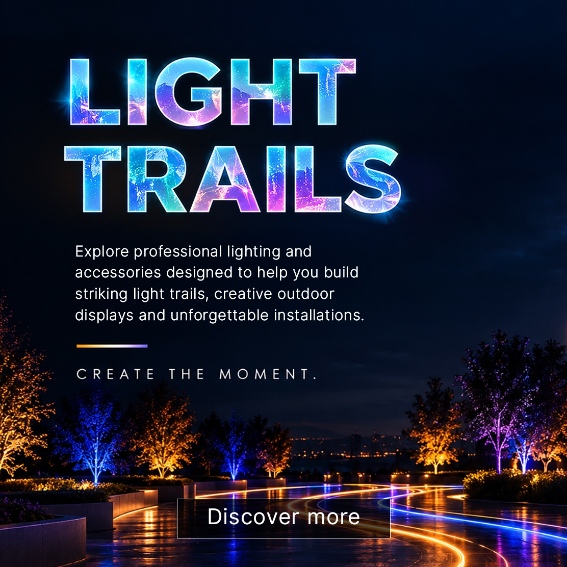 Light Trails - Discover more